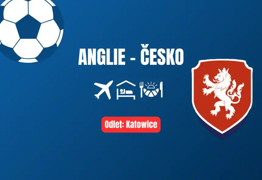 Ligu národů: Anglie - Česko | odlet z Katowic